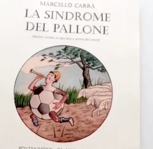 Carrà, il modo più bello di dare un calcio al calcio
