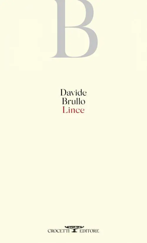Brullo in "Lince" fa risuonare la voce di Hölderlin