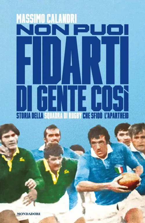 L'Italia e la tournée che sfidò l'apartheid