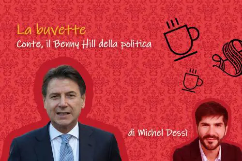 Conte, il Benny Hill della politica