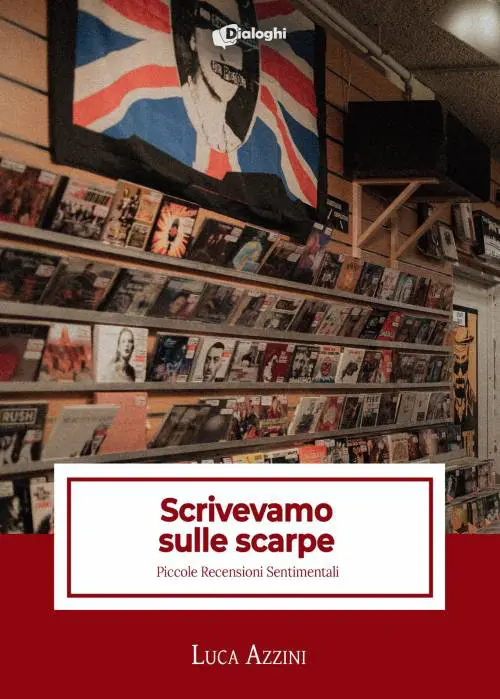 Scrivevamo sulle scarpe, un libro sulla musica specchio della vita