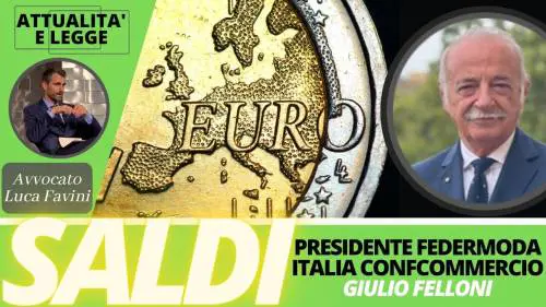 Felloni: "Saldi, l'occasione per comprare moda italiana a prezzi imbattibili"