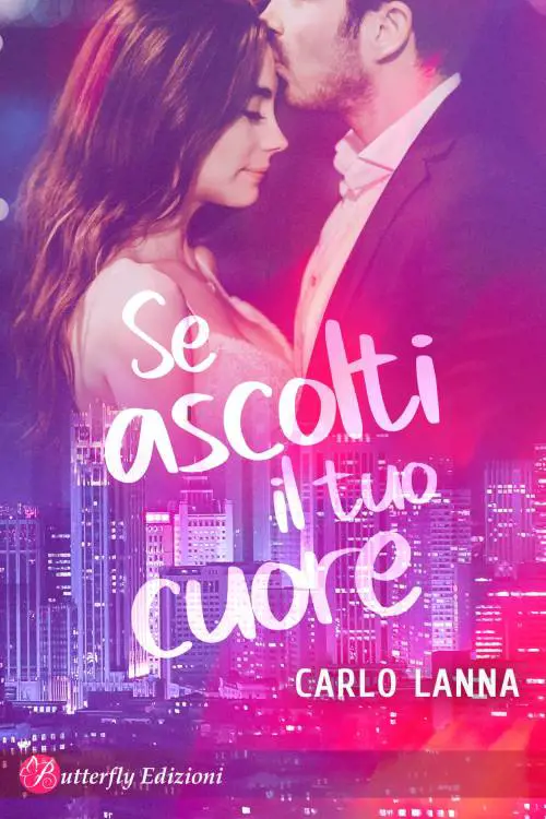 L'infinita lotta tra cuore e ragione nel nuovo romanzo di Carlo Lanna