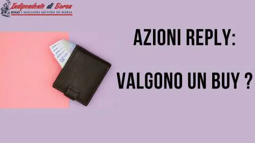 La azioni Reply valgono un buy?