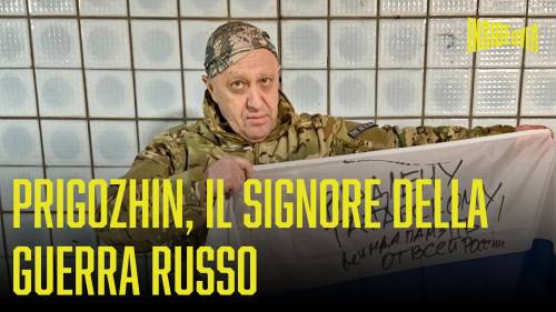 Da galeotto a signore della guerra: la vita di Prigozhin
