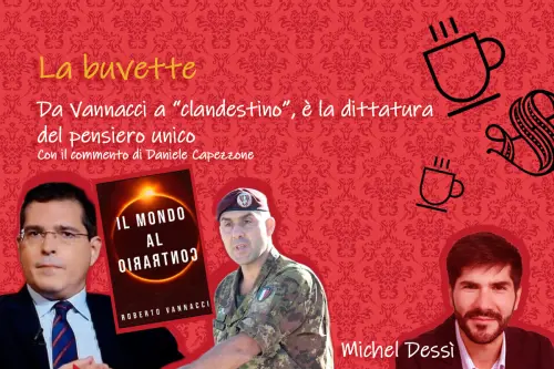 Da Vannacci a “clandestino”, è la dittatura del pensiero unico