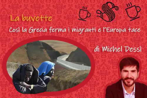 Così la Grecia ferma i migranti e l’Europa tace