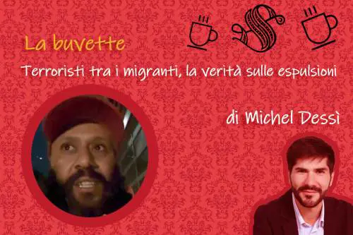 Terroristi tra i migranti, la verità sulle espulsioni 