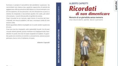 "Ricordati di non dimenticare": la recensione del libro di Alberto Caprotti