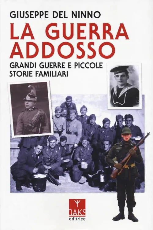 Quando avevamo "la guerra addosso"