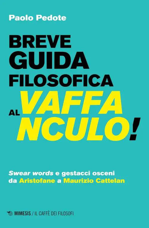 Storia filosofica del "Vaffa", insulto artistico