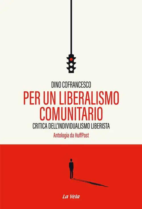 Cofrancesco, il liberalismo e la «comunità»