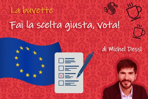 Fai la scelta giusta, vota!