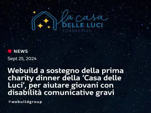 Webuild, sostegno a prima Charity Dinner 'Casa delle Luci' a Milano