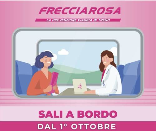 “Frecciarosa”: la prevenzione oncologica gratuita viaggia (anche) in treno