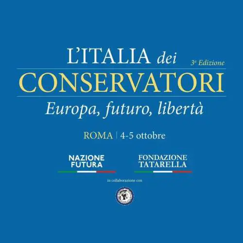 Al via la terza edizione de “L'Italia dei conservatori”