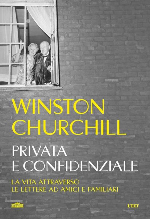 I brandy, i lussi, i viaggi... Vita inimitabile di Churchill