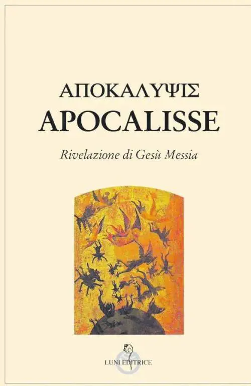 "Che l'Apocalisse sia con noi. I suoi segreti danno speranza"