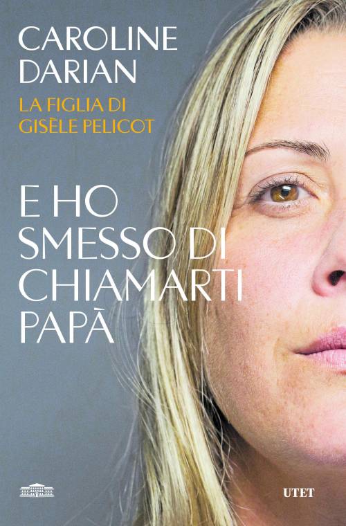 Da oggi in Italia il libro di Caroline. "E ho smesso di chiamarti papà". Così racconta l'orrore in famiglia