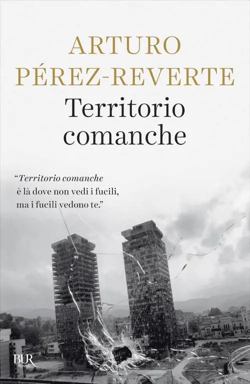 Per Pérez-Reverte la guerra è "Territorio Comanche"