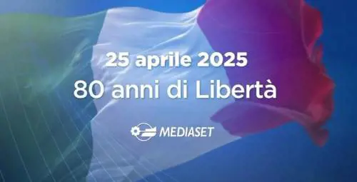 Mediaset, la campagna istituzionale per il 25 aprile