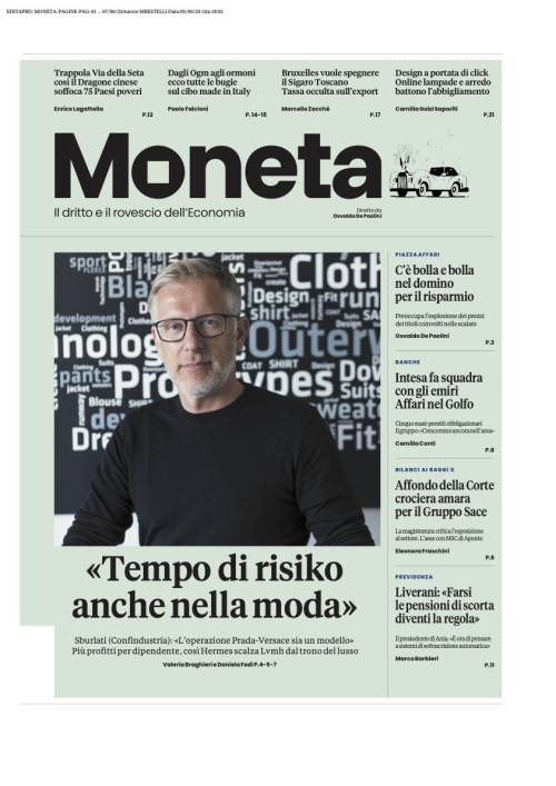 Moneta, la moda cambia bussola. Spettro bolla sul risiko bancario