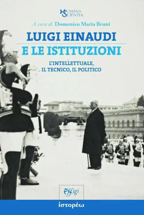 Luigi Einaudi, il miglior politico "imperfetto"