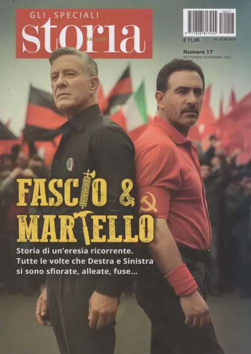 Fascio&Martello. Così gli estremi (politici)  si toccano
