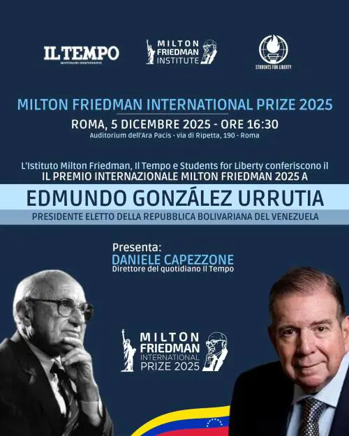 Il Milton Friedman International Prize 2025 al presidente Edmundo Gonzalez Urrutia