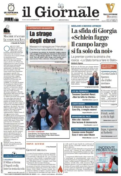 La prima pagina del Giornale: dalla strage di ebrei alla sfida di Meloni, dall'Ilva a Nanni Moretti