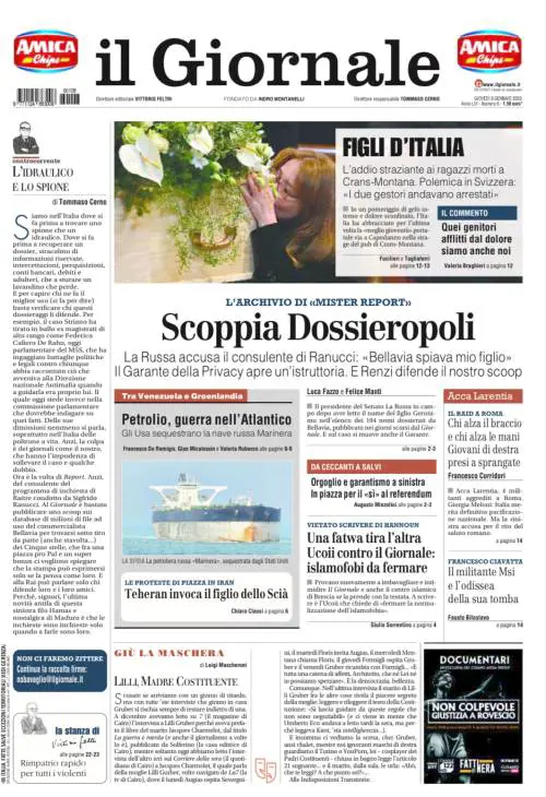 La prima pagina del Giornale: Scoppia Dossieropoli, la fatwa contro il Giornale, l’ultimo saluto ai “Figli d’Italia”