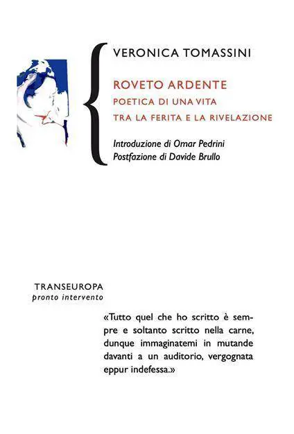 Un "roveto ardente" per capire Veronica Tomassini