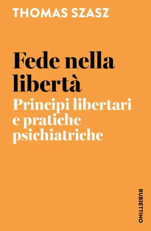 Se la psichiatria degenera in controllo sull’individuo