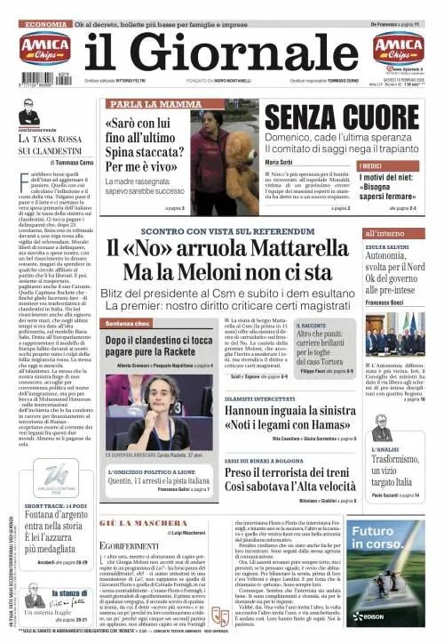 La prima pagina del Giornale: Non c’è più speranza per il bimbo col cuore “bruciato”, la sinistra arruola Mattarella per il “no”, la sentenza choc sulla Ong tedesca