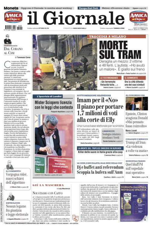 La prima pagina del Giornale: due morti nel deragliamento di Milano, gli imam per il no, l’ipocrisia di Landini