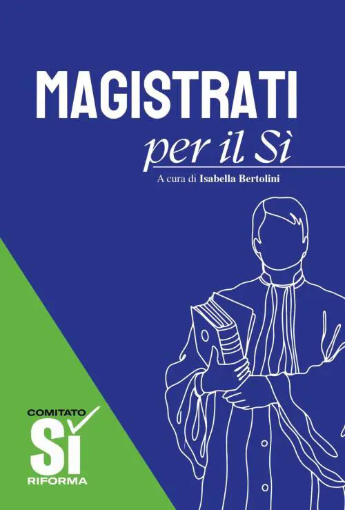 L’instant book dei magistrati che sostengono la riforma