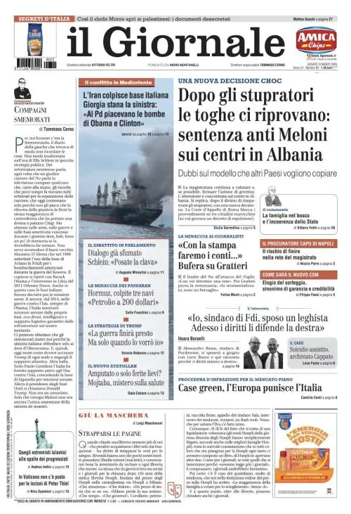 La prima pagina del Giornale: Nuova bufera su Gratteri, toghe ancora contro i centri in Albania, Meloni stana la sinistra 
