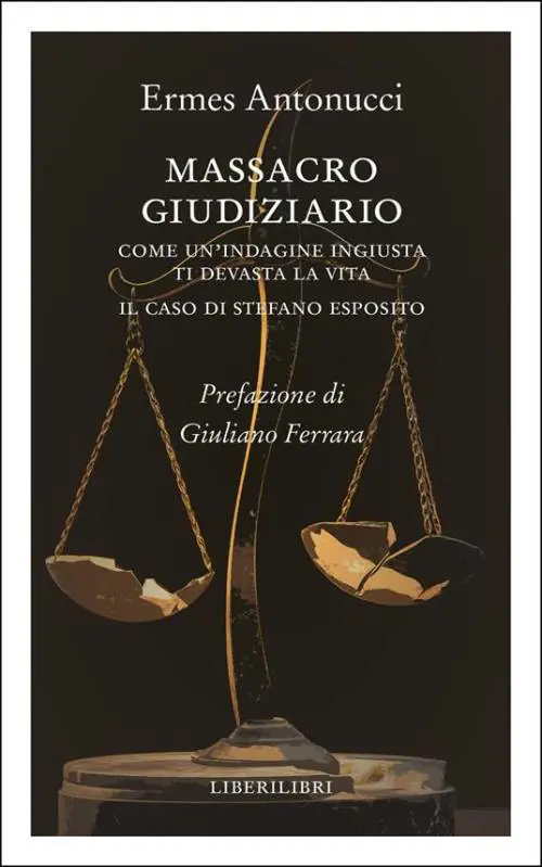 Il massacro giudiziario di un cittadino qualunque (cioè noi...)
