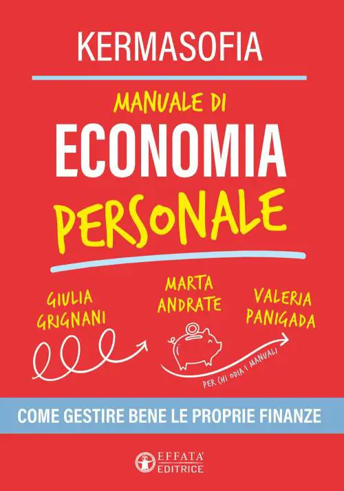 "Manuale di economia personale" per rendere pop anche la finanza
