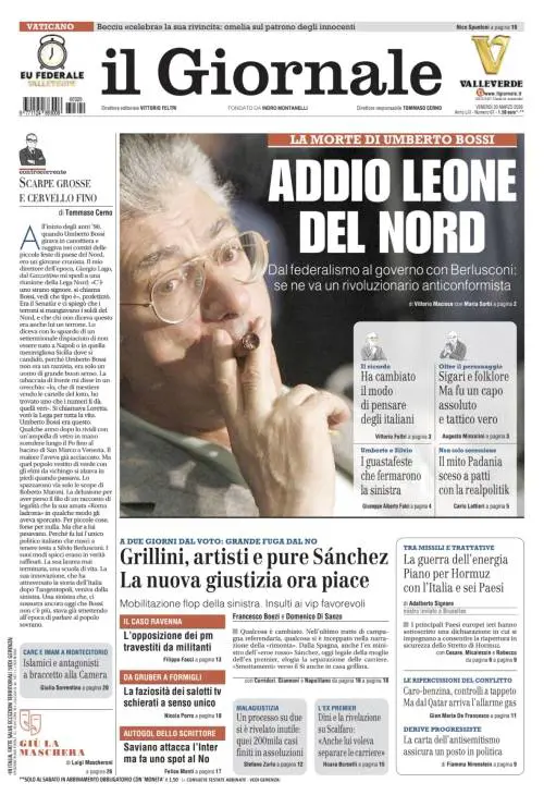 La prima pagina del Giornale: È morto Umberto Bossi, la grande fuga dal “No”, il piano per Hormuz dell’Ue