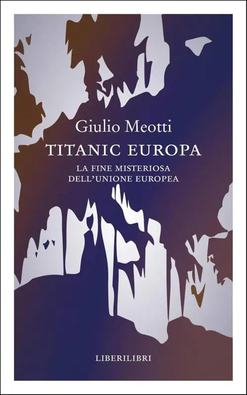 Un naufragio terribile. La fine misteriosa dell’Unione europea