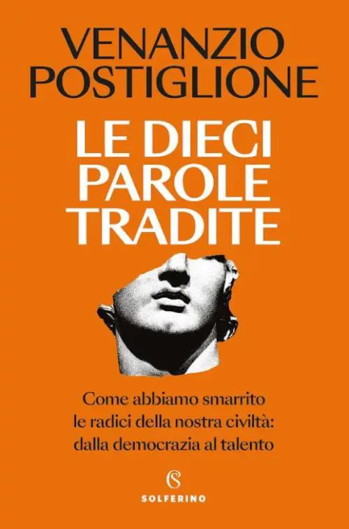 Le parole smarrite della civiltà