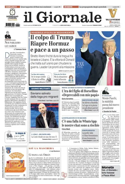La prima pagina del Giornale: Riapre Hormuz, l’ira del di figlio di Borsellino, chi ha salvato Saviano