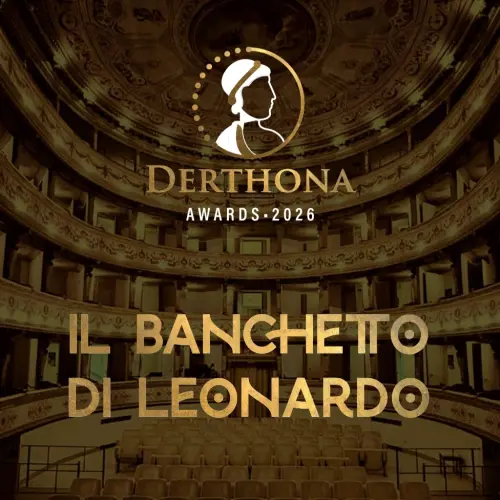 Derthona Awards 2026: al Teatro di Tortona va in scena il “Banchetto di Leonardo” tra avanguardia e territorio