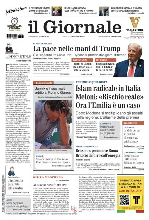 La prima pagina del Giornale: La Pace nelle mani di Trump, l’allarme della Premier sulla jihad, Sinner fuori dal roland garros