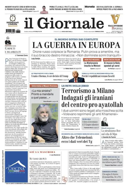 La prima pagina del Giornale: La guerra in Europa, terrorismo a Milano, Telemeloni non esiste