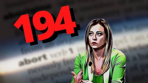 Aborto, cosa pensa davvero la Meloni sulla 194