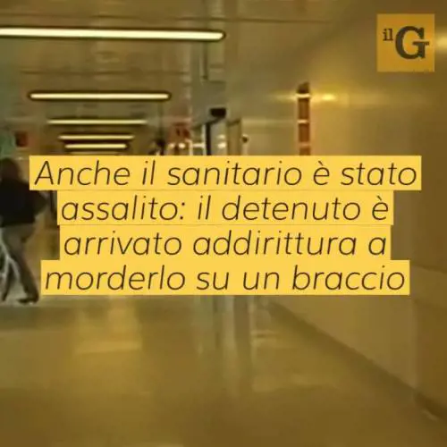 Prima tenta di uccidersi, poi il detenuto bosniaco attacca agente ed infermiere