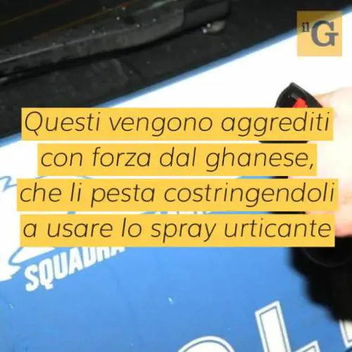 Fratture agli agenti aggrediti, 30 giorni di prognosi: ghanese finisce in carcere