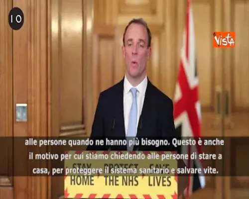  Il ministro degli Esteri Raab sostituisce Boris Johnson: “Stare a casa per salvare vite” 